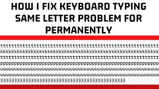 5 Simple Ways to Fix Keyboard Typing Same Character Continuously on Windows 1110  npltechnical [upl. by Einnek]