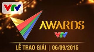 VTV AWARDS 2015  FULL HD  06092015 [upl. by Nylyaj]