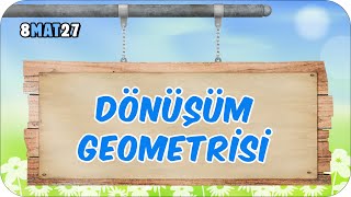 Dönüşüm Geometrisi 📘 tonguçCUP 4Sezon  8MAT27 2024LGS [upl. by Anej]