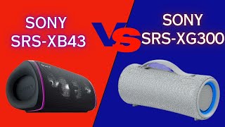 Sony SRSXG300 vs SRSXB43 Which Portable Speaker is BETTER [upl. by Priest]