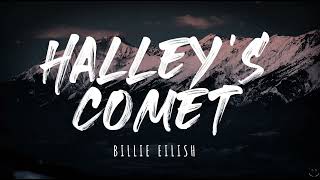 Billie Eilish  Halley’s Comet Lyrics 1 Hour [upl. by Wooster]