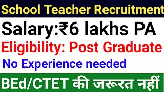 Master degree वालों के लिए बंपर शिक्षक भर्ती I सभी विषयों में भर्ती 8 DELHI PUBLIC SCHOOL HIRING PG [upl. by Roseline927]