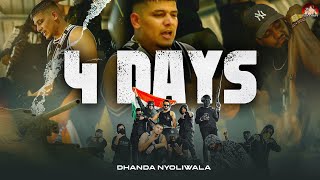 Dhanda Nyoliwala  4 Days Official Music Video  New Haryanvi Song 2023 [upl. by Llamaj]