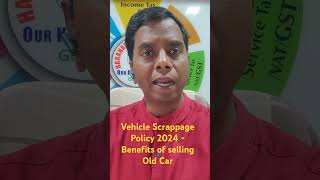 Vehicle Scrappage Policy 2024  Benefits of selling Old Car [upl. by Neleag]