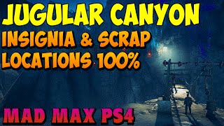 Mad Max  Jugular Canyon Insignia and Scrap Locations  Gameplay PS4 [upl. by Wilhelm]