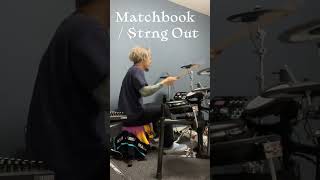 Matchbook  Strung Out Drum Cover [upl. by Ecnaled]