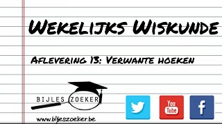 wekelijks wiskunde 13  Verwante hoeken [upl. by Myer549]