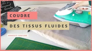 Comment coudre les TISSUS FLUIDES [upl. by Aieken]