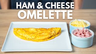 How To Make The PERFECT OMELETTE With Cheese And Ham SUPER QUICK amp EASY Breakfast Recipe [upl. by Ainslie]