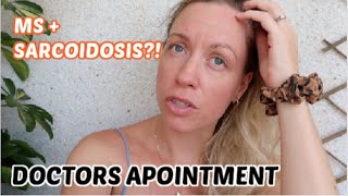 SUSPECTED SARCOIDOSIS  MULTIPLE SCLEROSIS  DOCTORS APPOINTMENT  RRMS OR SECONDARY PROGRESSIVE [upl. by Savina]