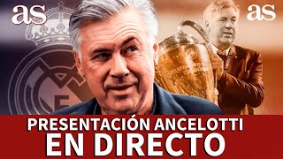 PRESENTACIÓN ANCELOTTI EN DIRECTO Nuevo entrenador REAL MADRID I Diario AS [upl. by Eadahc]