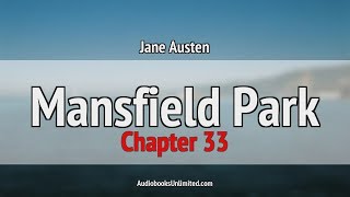 Mansfield Park Audiobook Chapter 33 [upl. by Gudrin]