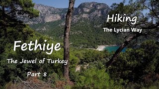 Fethiye The Jewel of Turkey Part 8 The Lycian Way 1080 full HD [upl. by Aryam]