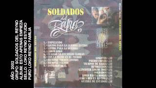 SOLDADOS DEL REYNO ESTO APENAS EMPIEZA 2002 FULL ALBUM [upl. by Kevon]