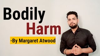 Bodily Harm by Margaret Atwood in hindi summary and explanation [upl. by Eustache]