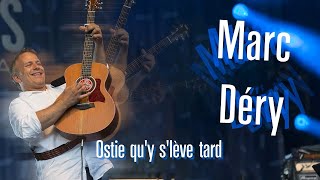 Marc Déry Ostie quy slève tard Karaoke [upl. by Harness443]