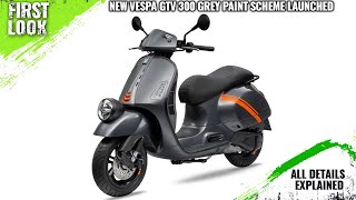 2024 Vespa GTV 300 New Color Grey Travolgente Launched  Explained All Spec Features And More [upl. by Nylia]