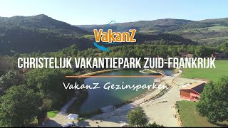 Christelijk vakantiepark Zuid Frankrijk  VakanZ [upl. by Damal]