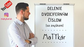 DELENIE DVOJCIFERNÝM ČÍSLOM SO ZVYŠKOM  vysvetlenie [upl. by Noved826]