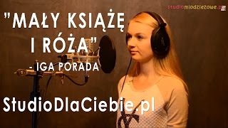 Mały Książę i Róża  Iga Porada cover by Natalia Świtała [upl. by Darell]