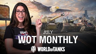 WoT Monthly July 2024 [upl. by Townsend]