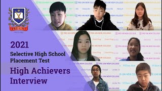 2021 Selective High School Placement Test High Achievers Interview [upl. by Lebyram587]