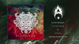 IGNEA — Petrichor Official Audio feat Yossi Sassi [upl. by Horwitz]