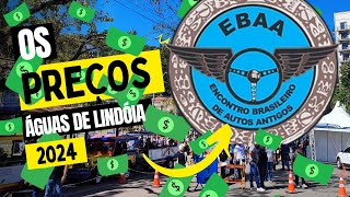 OS PREÃ‡OS DOS CARROS ANTIGOS NO ENCONTRO DE ÃGUAS DE LINDÃ“IA 2024 [upl. by Eshelman724]