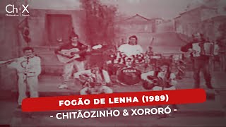 Chitãozinho amp Xororó  Fogão de Lenha 1989 [upl. by Shirlie]