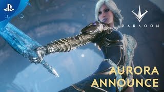 Paragon  Aurora Announce Trailer  PS4 [upl. by Duwalt]