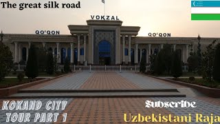 Kokand city tour part 1Uzbekistan The great silk roadJews Era  Greek EraRussian Era [upl. by Eninahpets]