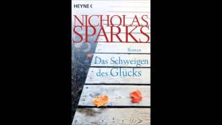 Nicholas Sparks Das Schweigen des Glücks Hörbuch Kapitel 15 [upl. by Artekal]