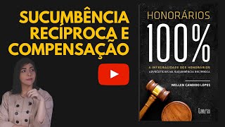 Sucumbência recíproca e compensação [upl. by Barrow797]