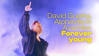 David Guetta Alphaville amp Ava Max  Forever Young Live Performance [upl. by Brodench920]