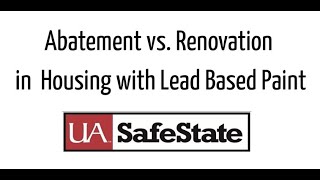 The Difference Between Lead Abatement and Renovation [upl. by Hester]