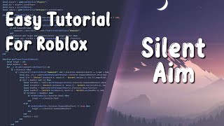 Roblox Silent Aim Tutorial [upl. by Joane567]