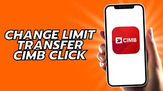 How To Change Limit Transfer CIMB Click [upl. by Anhej]