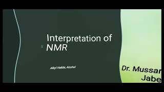 INTERPRETATION OF NMR SPECTRA FOR ALKYL HALIDES AND ALCOHOLS jhwconcepts711 [upl. by Naik]