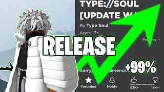 Type Souls RETURN Is HERE Official Release Date [upl. by Raffaj]