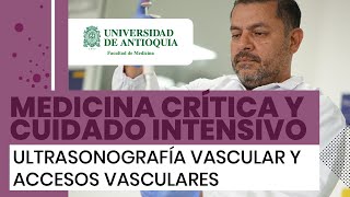 Ultrasonografía vascular y accesos vasculares  Dr Daniel Mendoza [upl. by Airekat]