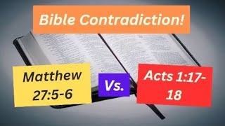 Bible Contradiction Jesus Betrayal  What Did Judas Iscariot Do With His Ill Gotten Money [upl. by Mauceri669]