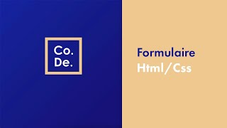 HTML  08  Formulaire en HTML [upl. by Eetnuahs]