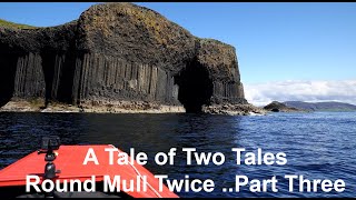 A Tale of Two Tales Round Mull Twice  Part three [upl. by Breeze]