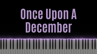 Once Upon A December [upl. by Sabine460]