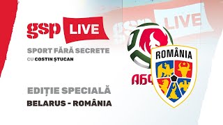 Decepție la Budapesta Ediție specială GSP Live » Belarus  România 00 [upl. by Eimmelc]