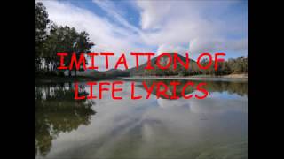 RemImitation of life lyrics [upl. by Mauchi]