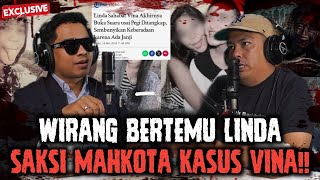 WIRANG BIRAWA  Saya Bertemu Linda Kasus Vina Akan Terungkap❗️ [upl. by Duahsar]