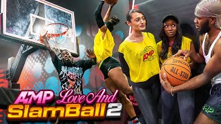 AMP LOVE amp SLAMBALL 2 [upl. by Odlavso438]