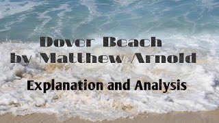 Explanation of Dover Beach by Matthew Arnold NETSETLT GradeEnglish Literature [upl. by Pomeroy]