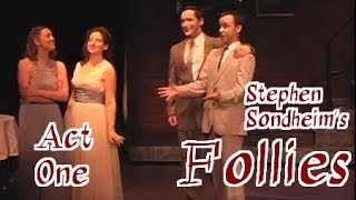 Sondheims FOLLIES  Act One [upl. by Anelle]